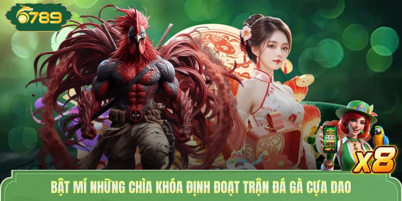 Đá Gà Cựa Dao Kịch Tính - Bí Quyết Cá Cược Tại 6789 4 Bật mí những chìa khóa định đoạt trận đá gà cựa dao
