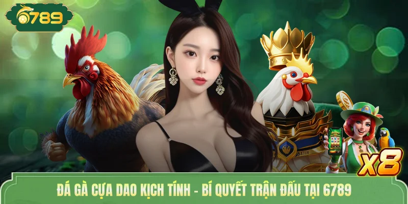 Đá Gà Cựa Dao Kịch Tính - Bí Quyết Cá Cược Tại 6789 1 Đá gà cựa dao
